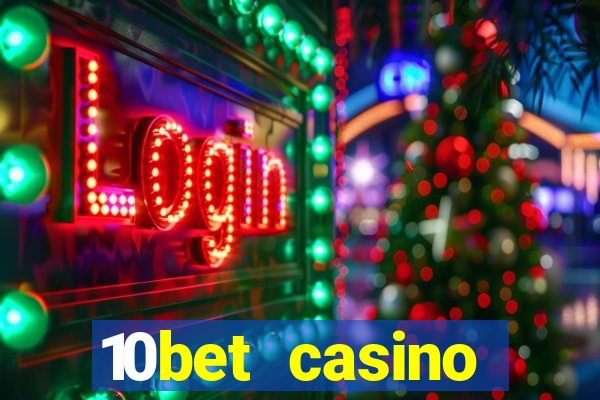 10bet casino blackjack experience