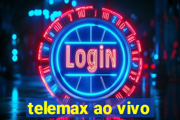 telemax ao vivo