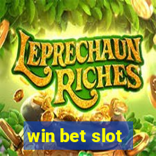 win bet slot