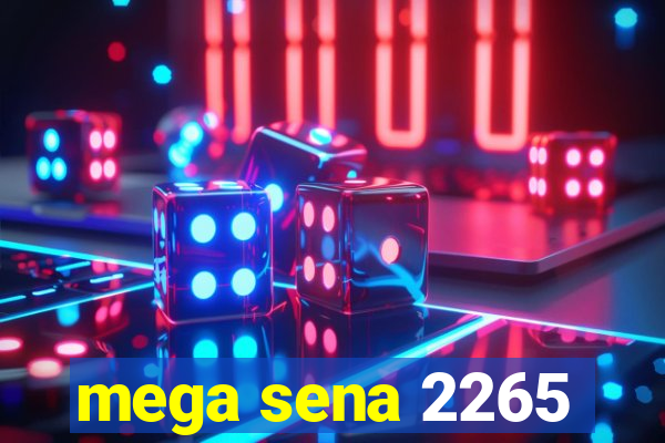 mega sena 2265