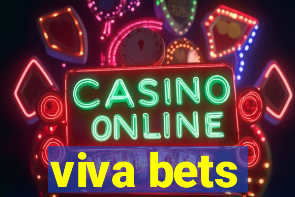 viva bets