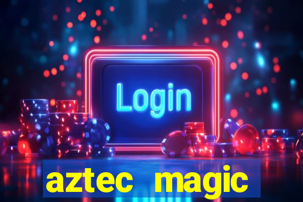 aztec magic megaways slot