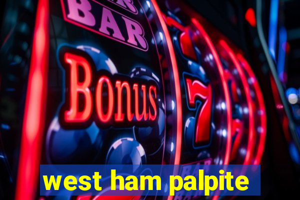 west ham palpite