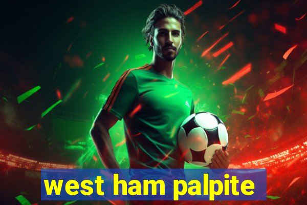 west ham palpite