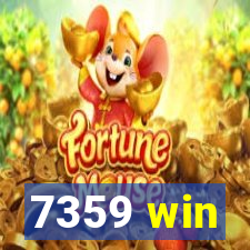 7359 win