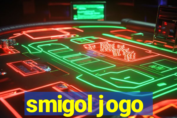 smigol jogo