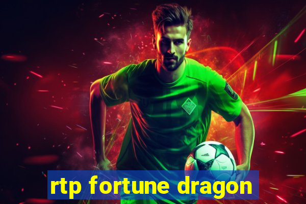 rtp fortune dragon