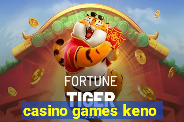 casino games keno