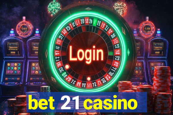 bet 21 casino