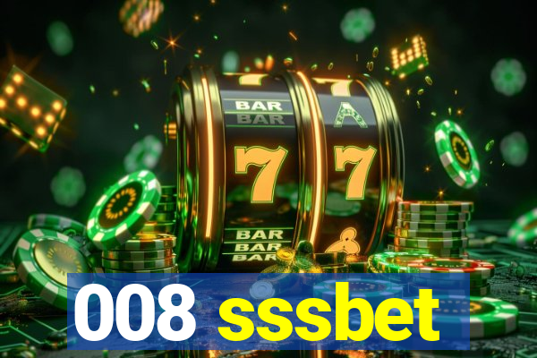 008 sssbet