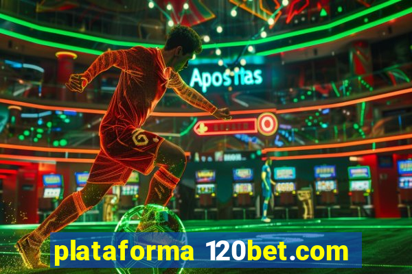 plataforma 120bet.com