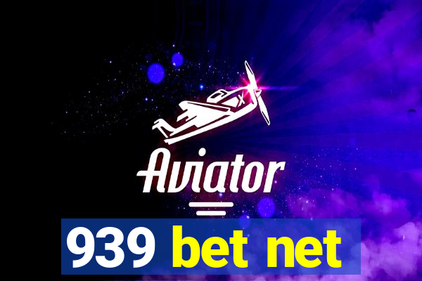 939 bet net