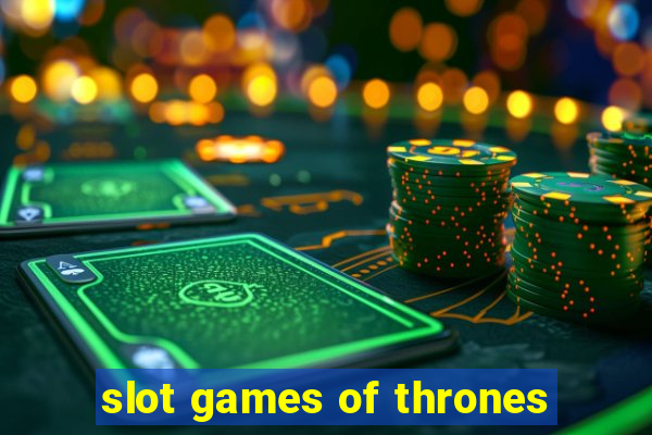 slot games of thrones