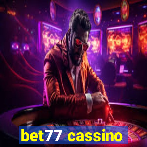 bet77 cassino