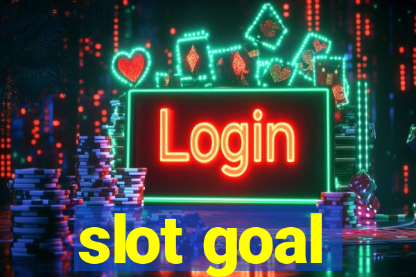 slot goal