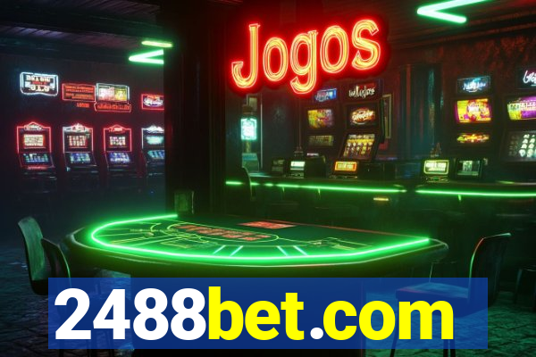 2488bet.com