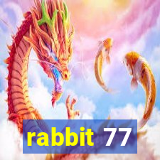 rabbit 77