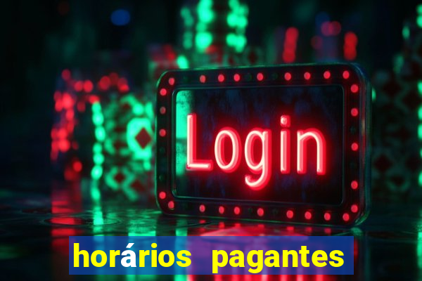 horários pagantes do fortune tiger