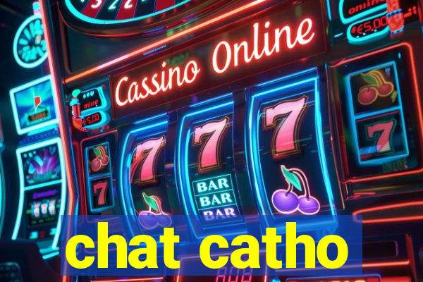 chat catho