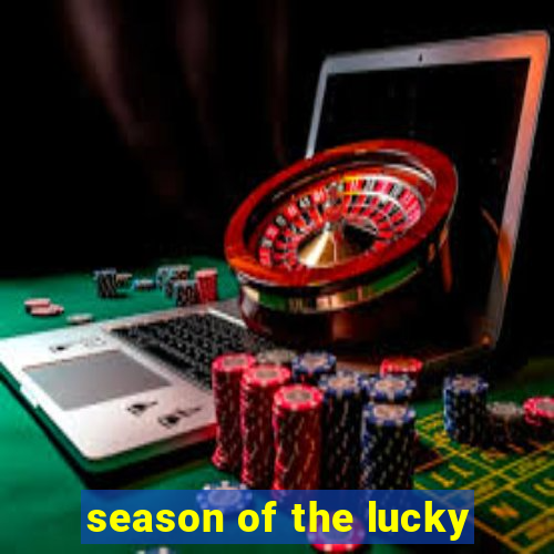 season of the lucky