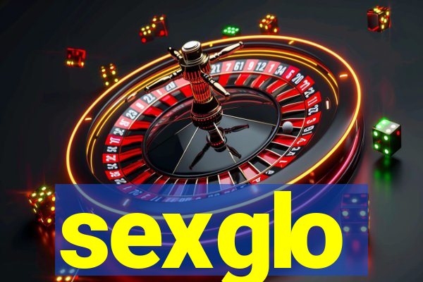 sexglo