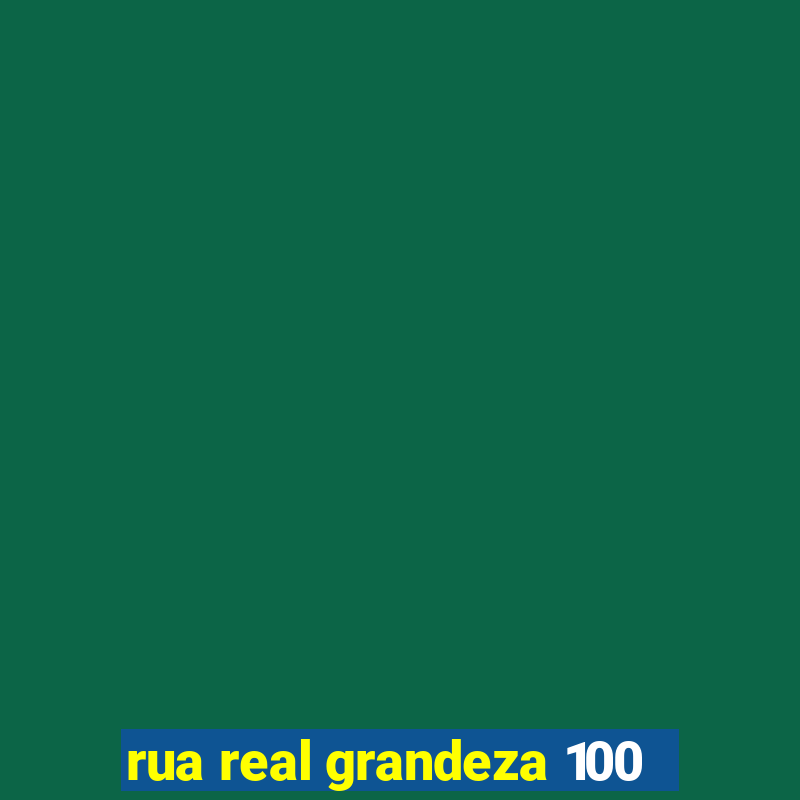 rua real grandeza 100