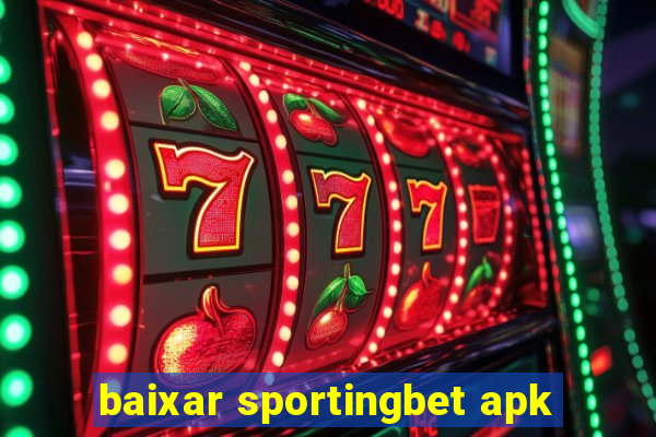 baixar sportingbet apk