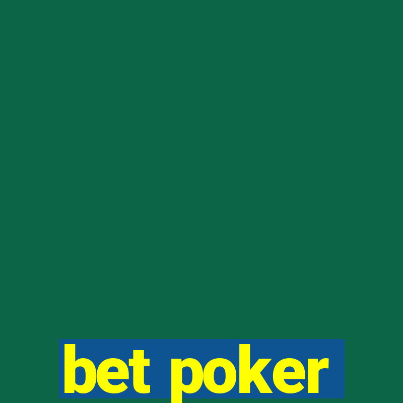 bet poker