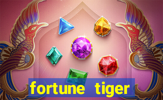 fortune tiger ganhar no cadastro