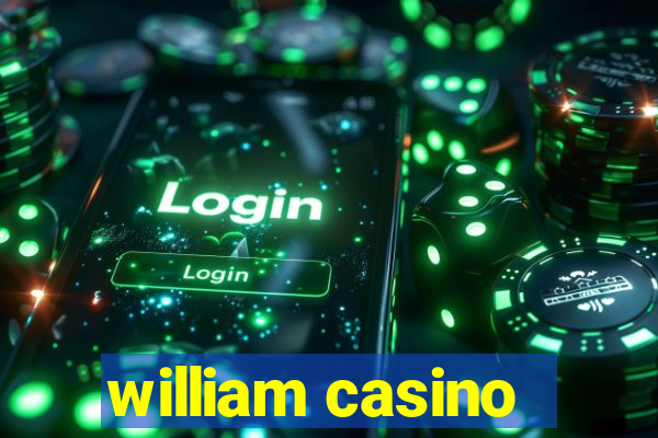 william casino