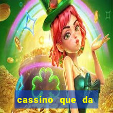 cassino que da dinheiro no cadastro