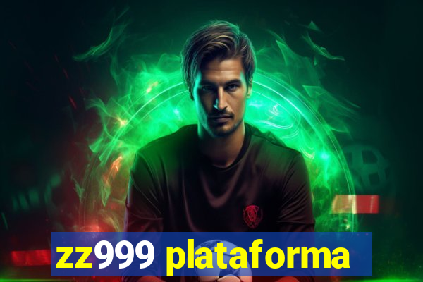 zz999 plataforma