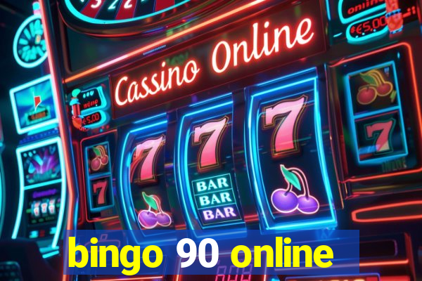 bingo 90 online