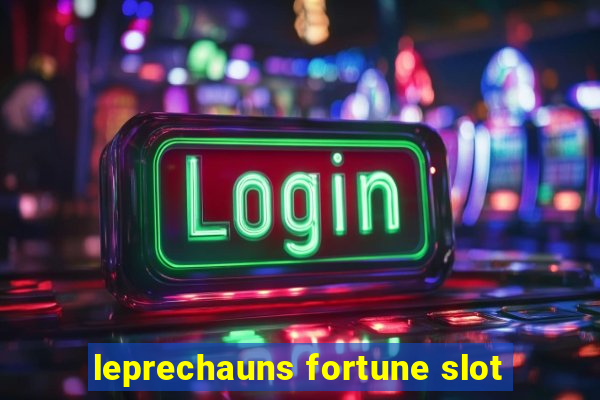 leprechauns fortune slot