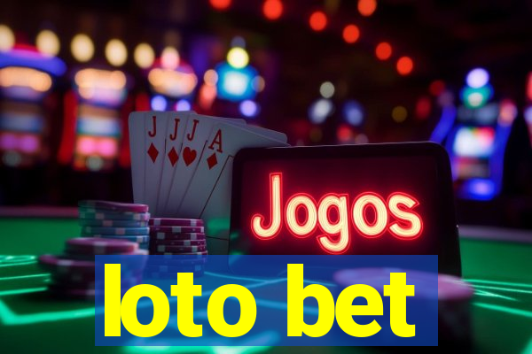 loto bet