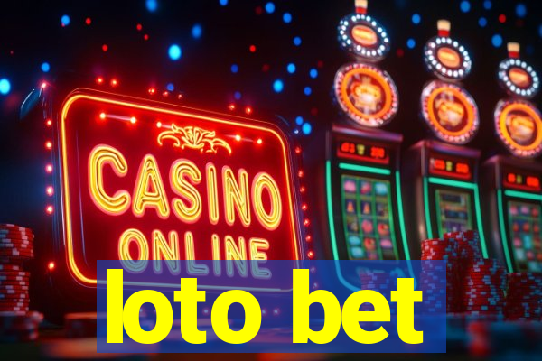 loto bet