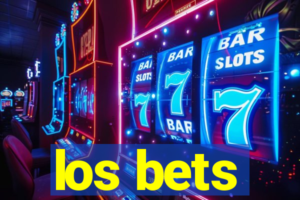 los bets