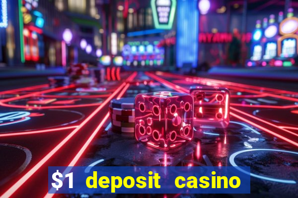 $1 deposit casino nz october 2021