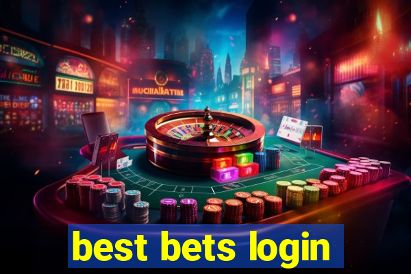 best bets login