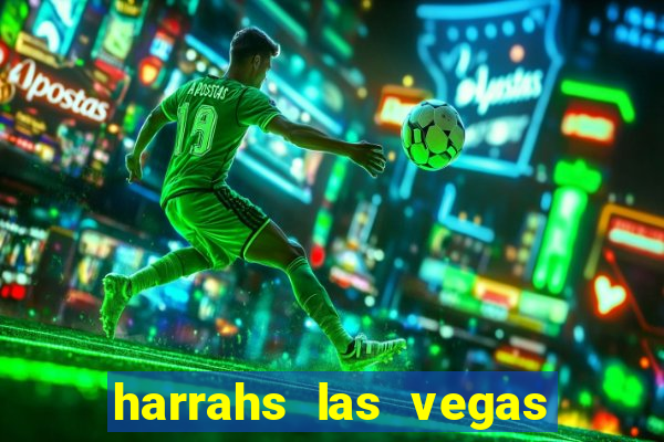 harrahs las vegas hotel and casino