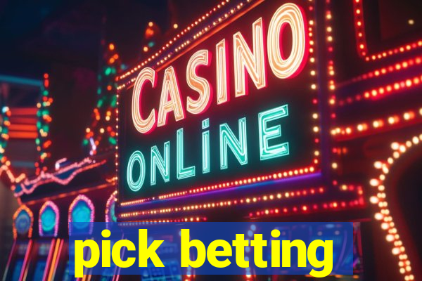 pick betting