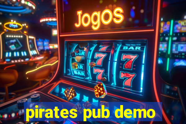 pirates pub demo