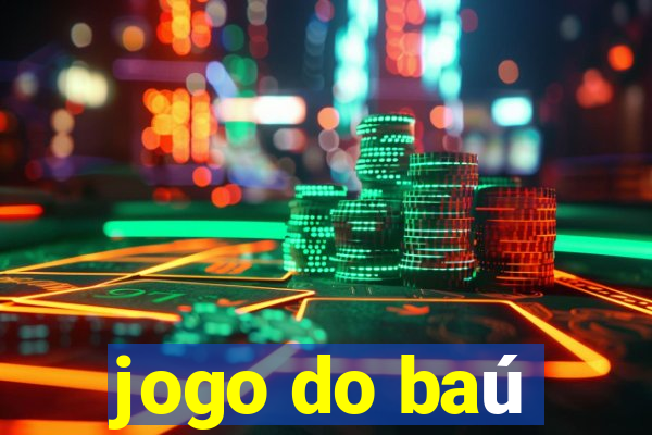 jogo do baú