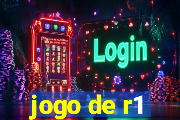 jogo de r1