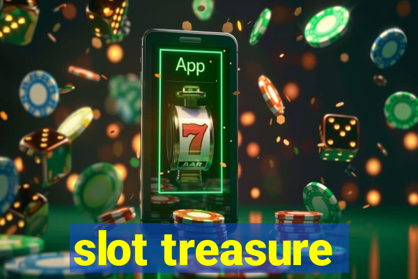 slot treasure