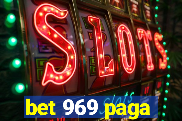 bet 969 paga