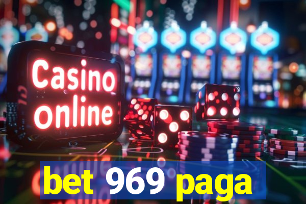 bet 969 paga