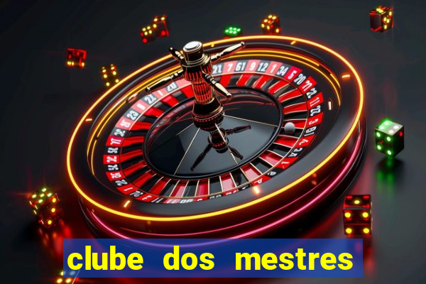 clube dos mestres do jogos