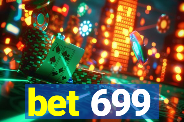 bet 699