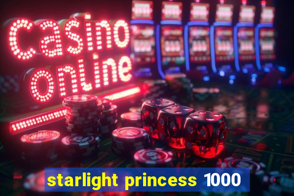 starlight princess 1000